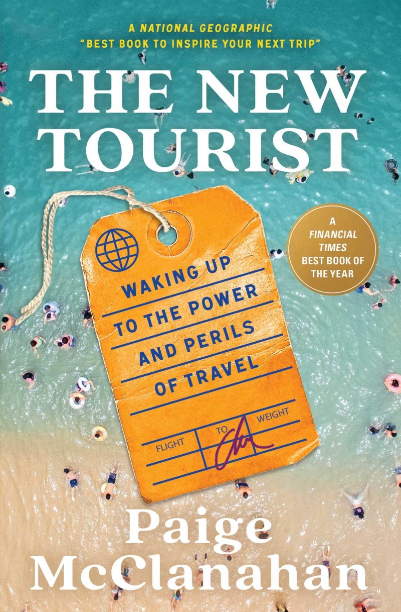 Paige McClanahan/The New Tourist@ Waking Up to the Power and Perils of Travel