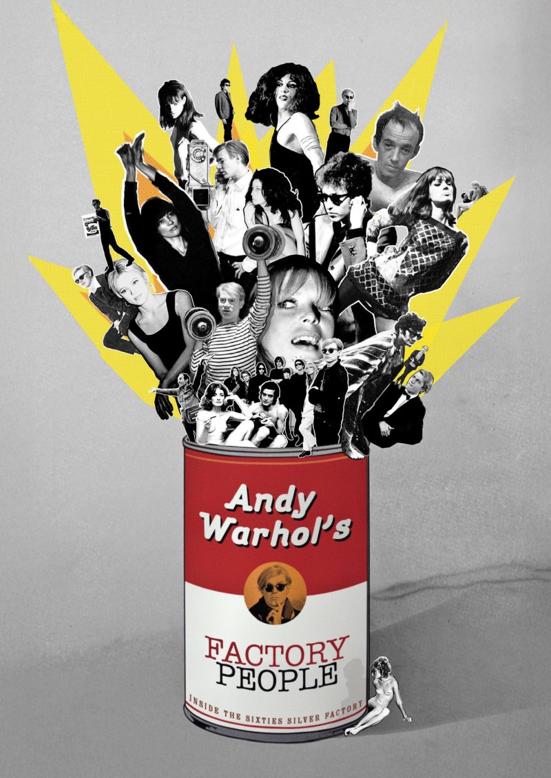 Andy Warhol's Factory People/Inside The Sixties Silver Factory