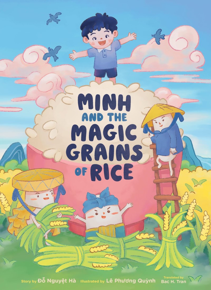 ?o Nguyet H?/Minh and the Magic Grains of Rice