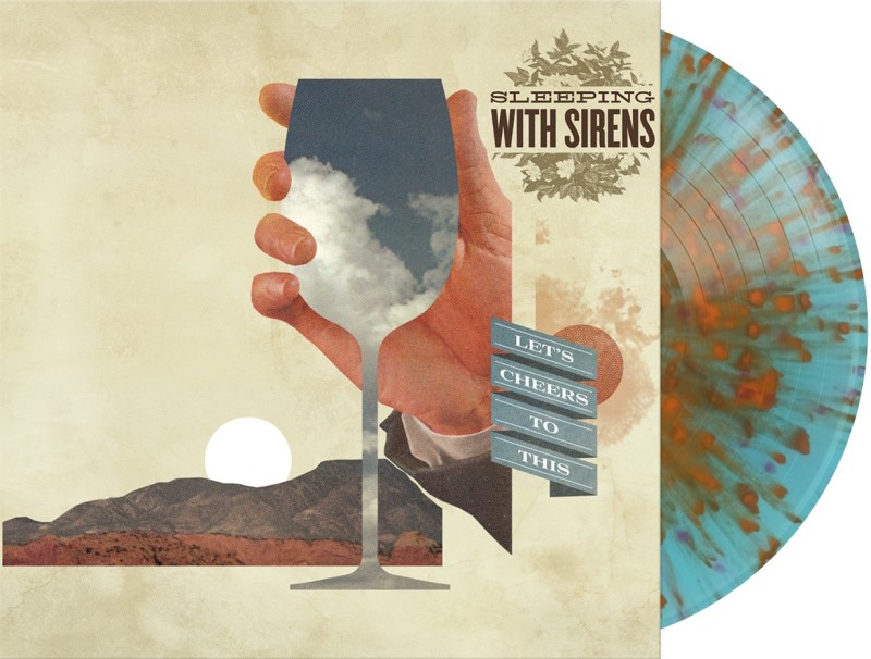Sleeping With Sirens/Let's Cheers To This (Blue/Orange Splatter Vinyl)