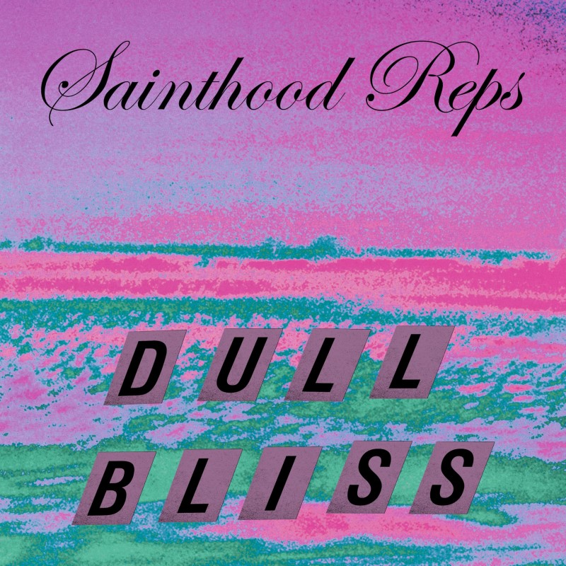 Sainthood Reps/Dull Bliss (Purple & Black Galaxy Vinyl)
