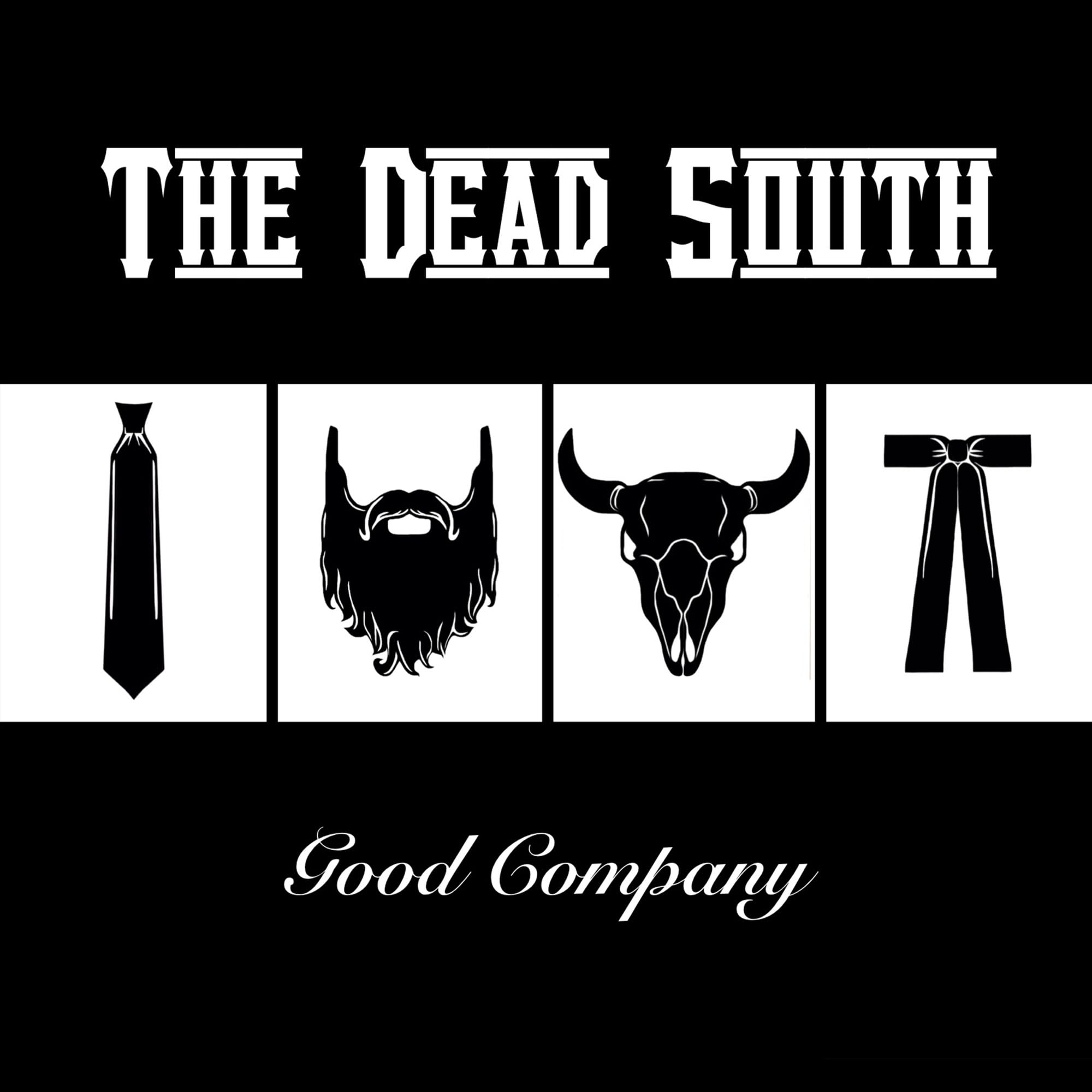 Dead South/Good Company
