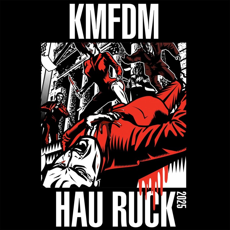 Kmfdm/Hau Ruck 2025