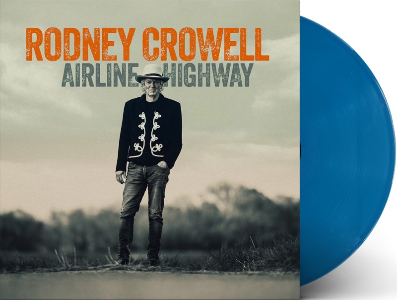Rodney Crowell/Airline Highway (COBALT VINYL)@Indie Exclusive