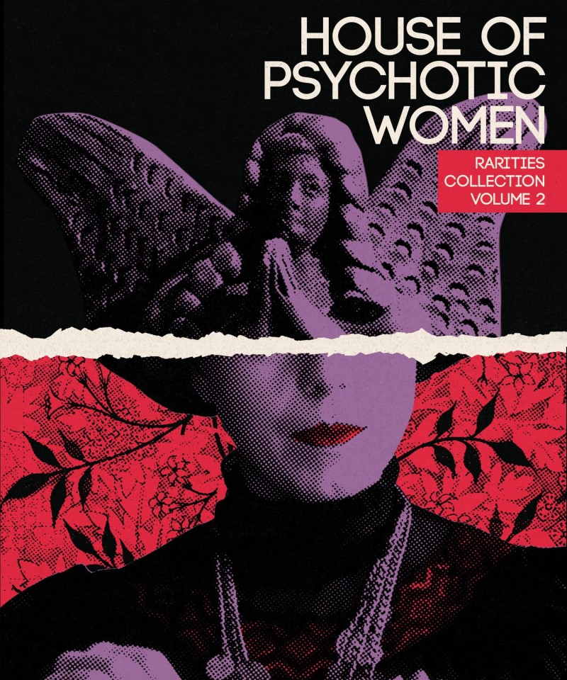 House Of Psychotic Women/Rarities Collection Vol. 2