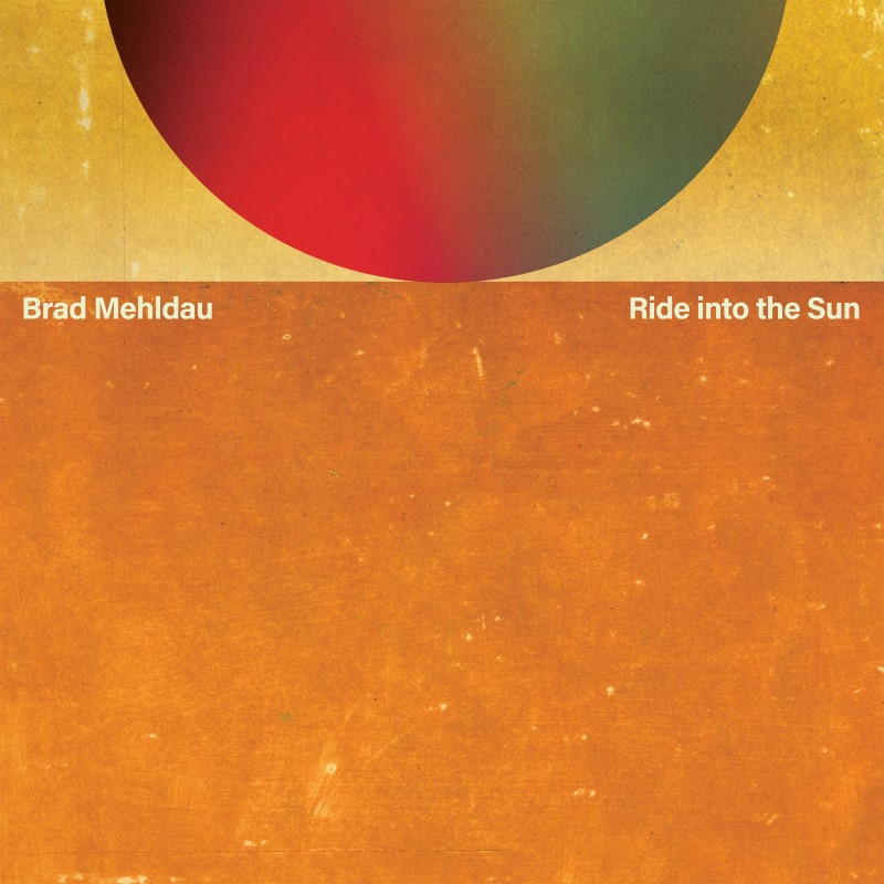Brad Mehldau/Ride into the Sun@2LP