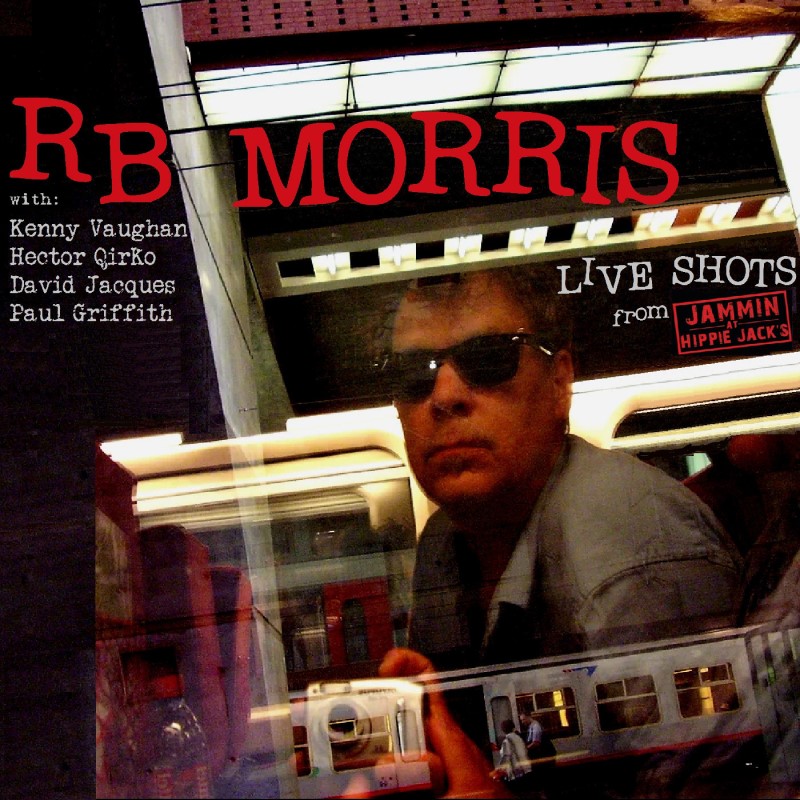 RB Morris/Live Shots From Jammin at Hippie Jack's