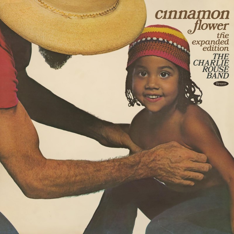 The Charlie Rouse Band/Cinnamon Flower: The Expanded Edition
