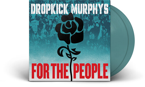 Dropkick Murphys/For the People (Jade Green Vinyl)