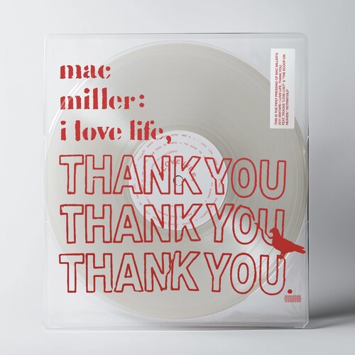 Mac Miller/I Love Life, Thank You