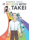 George Takei It Rhymes With Takei 