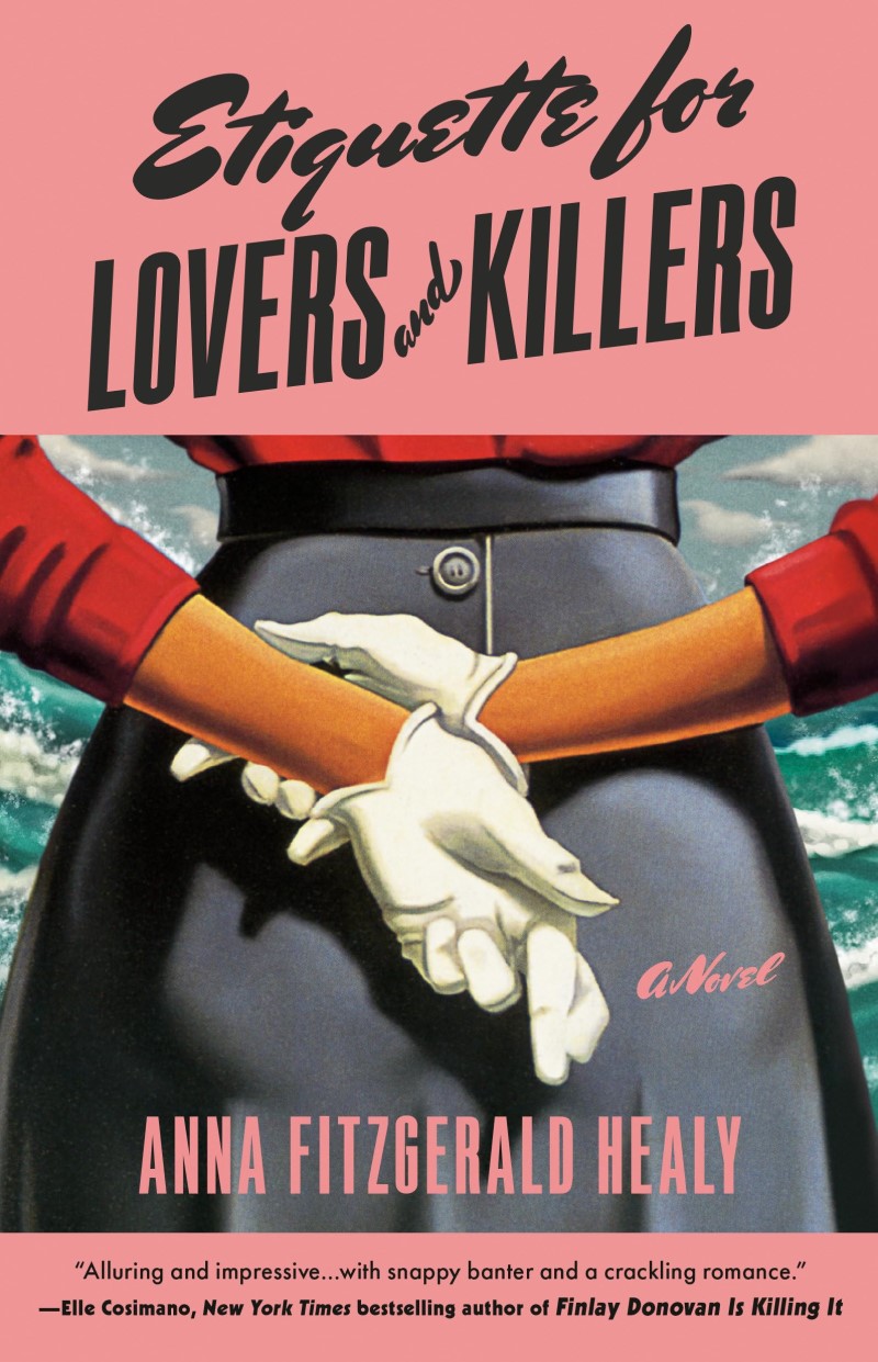 Anna Fitzgerald Healy/Etiquette for Lovers and Killers