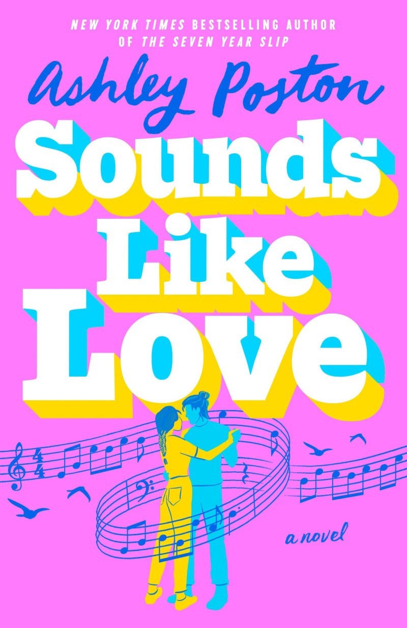 Ashley Poston/Sounds Like Love