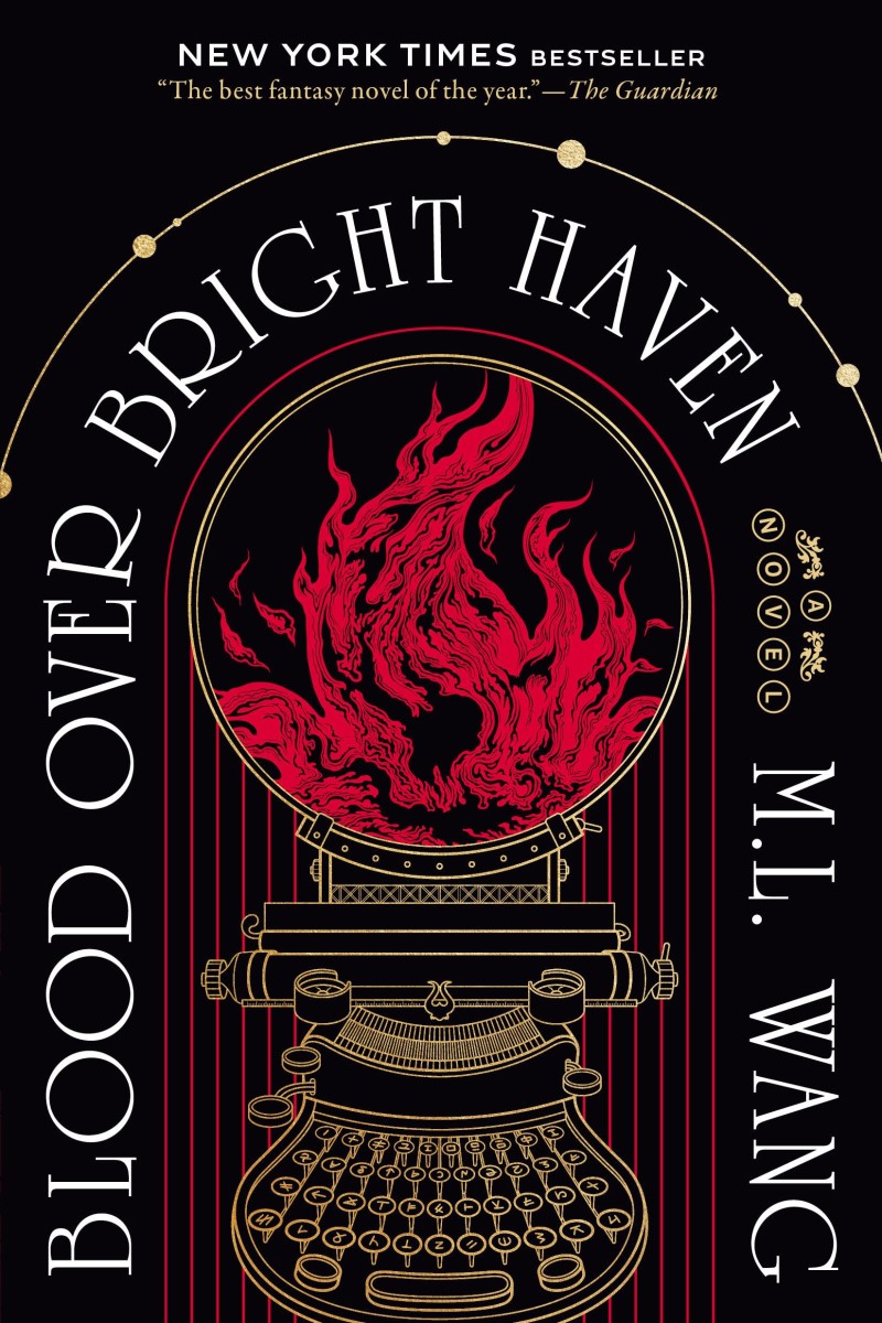 M. L. Wang/Blood Over Bright Haven