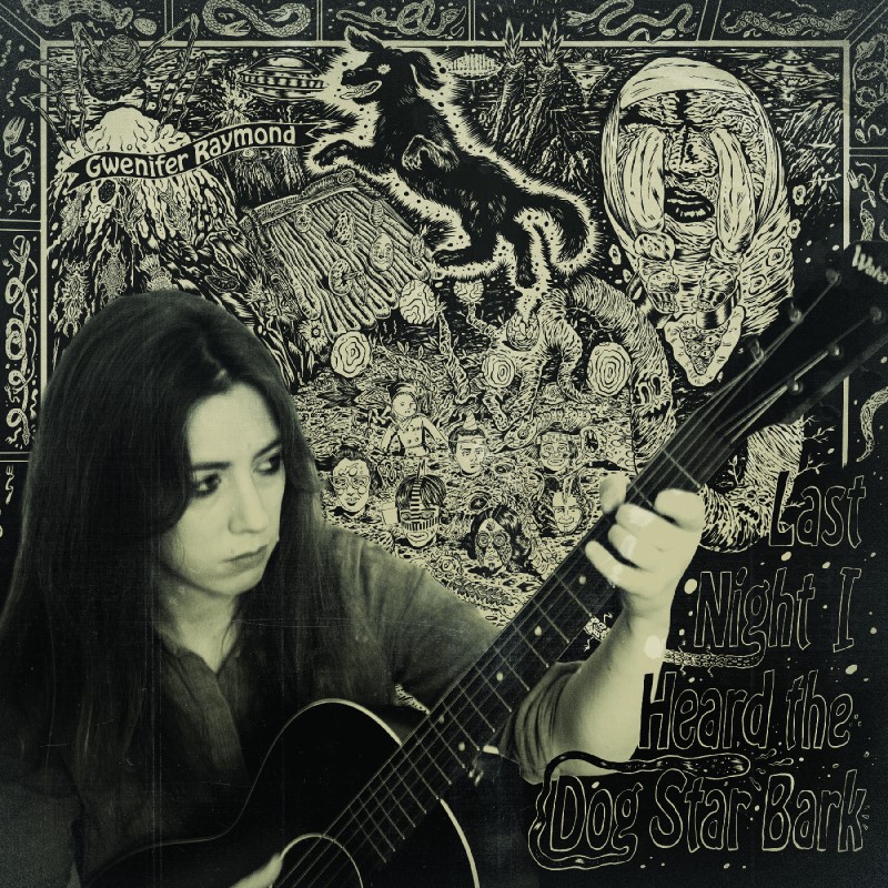 Gwenifer Raymond/Last Night I Heard The Dog Star Bark