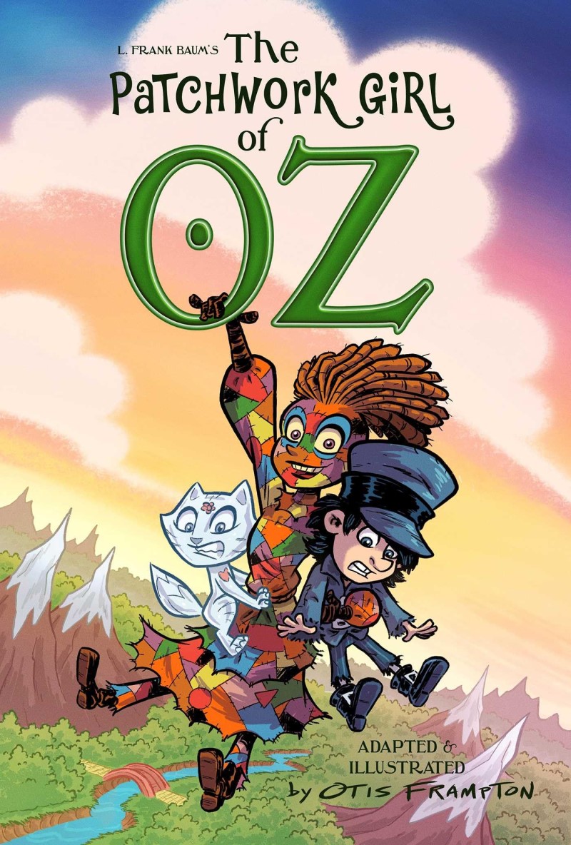Otis Frampton/The Patchwork Girl of Oz Volume 1@ A Graphic Novel Adaptation