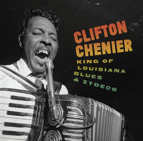 Clifton Chenier/King Of Louisiana Blues & Zydeco@4 CD/6 LP