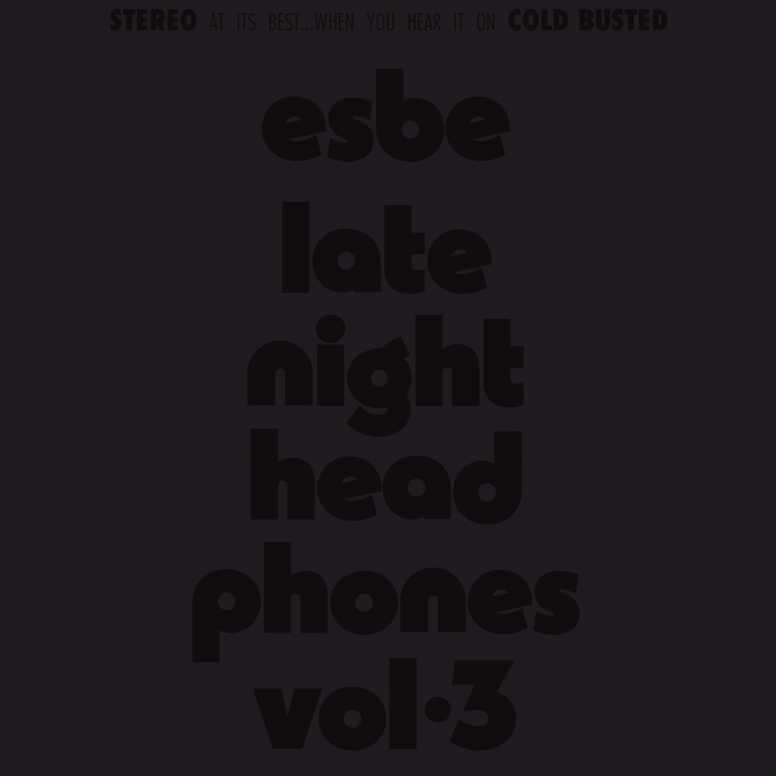 Esbe/Late Night Headphones Vol. 3
