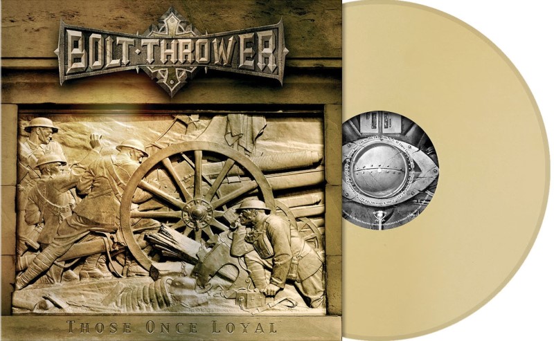 Bolt Thrower/Those Once Loyal