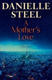Danielle Steel A Mother's Love 