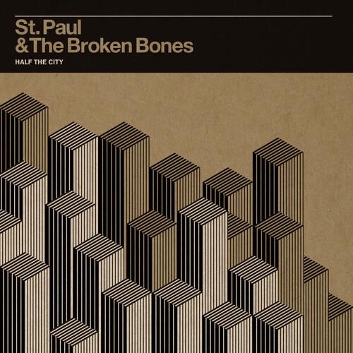 St. Paul & The Broken Bones/Half The City