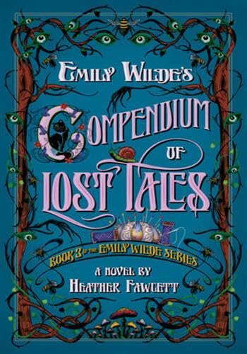 Heather Fawcett/Emily Wilde's Compendium of Lost Tales@Book 3 of the Emily Wilde Series