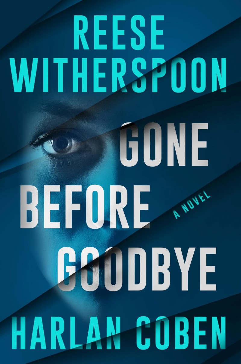 Harlan Coben & Reese Witherspoon/Gone Before Goodbye