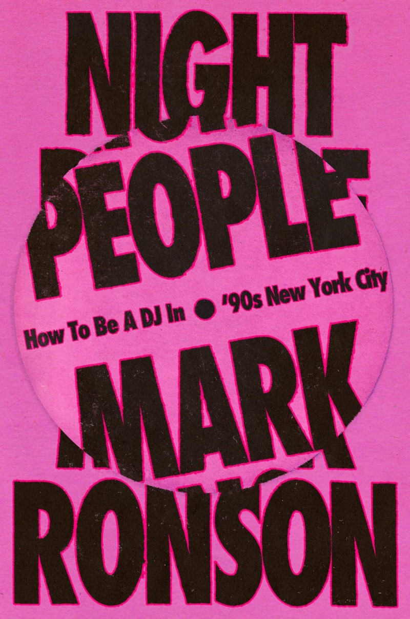 Mark Ronson/Night People@How to Be a DJ in '90s New York City