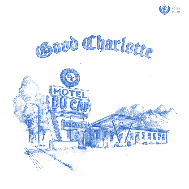 Good Charlotte/Motel Du Cap