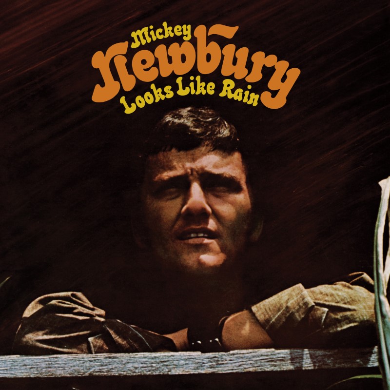 Mickey Newbury/Looks Like Rain