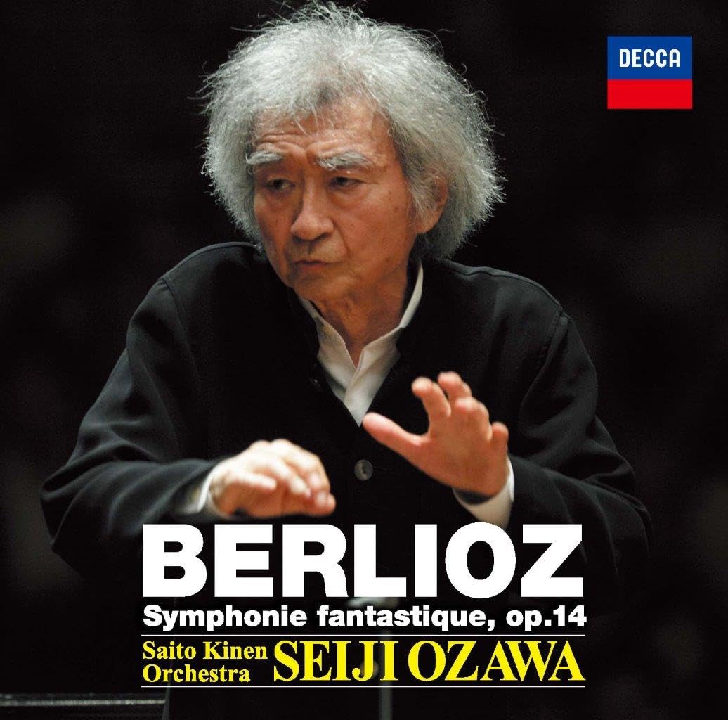Seiji Ozawa/Berlioz: Symphonie Fantastique