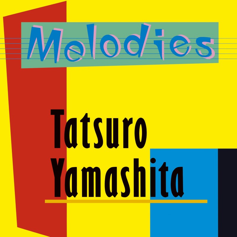 Tatsuro Yamashita/Melodies - 2025 Edition@Amped Non Exclusive