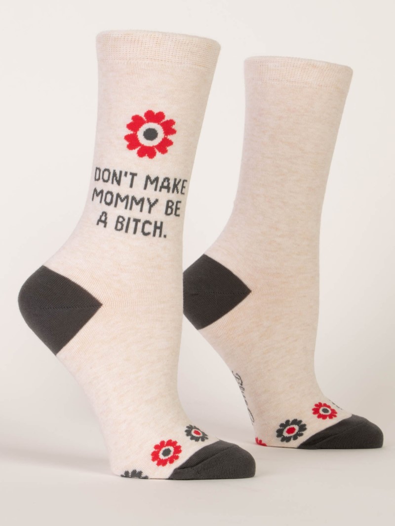 Women's Crew Socks/Don't Make Mommy