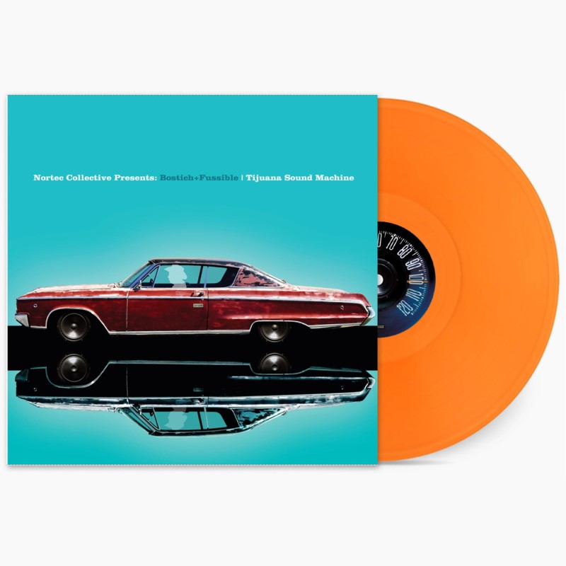 Bostich + Fussible/Tijuana Sound Machine (Nortec Collective Presents)