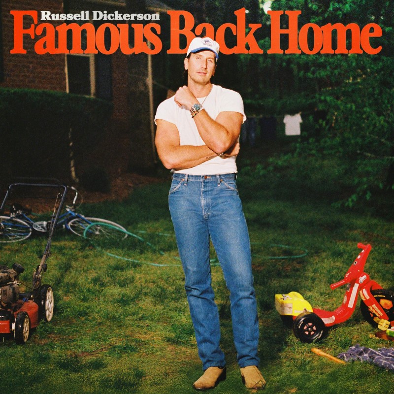 Russell Dickerson/Famous Back Home