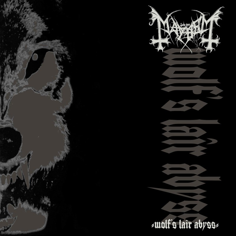 Mayhem/Wolf's Lair Abyss