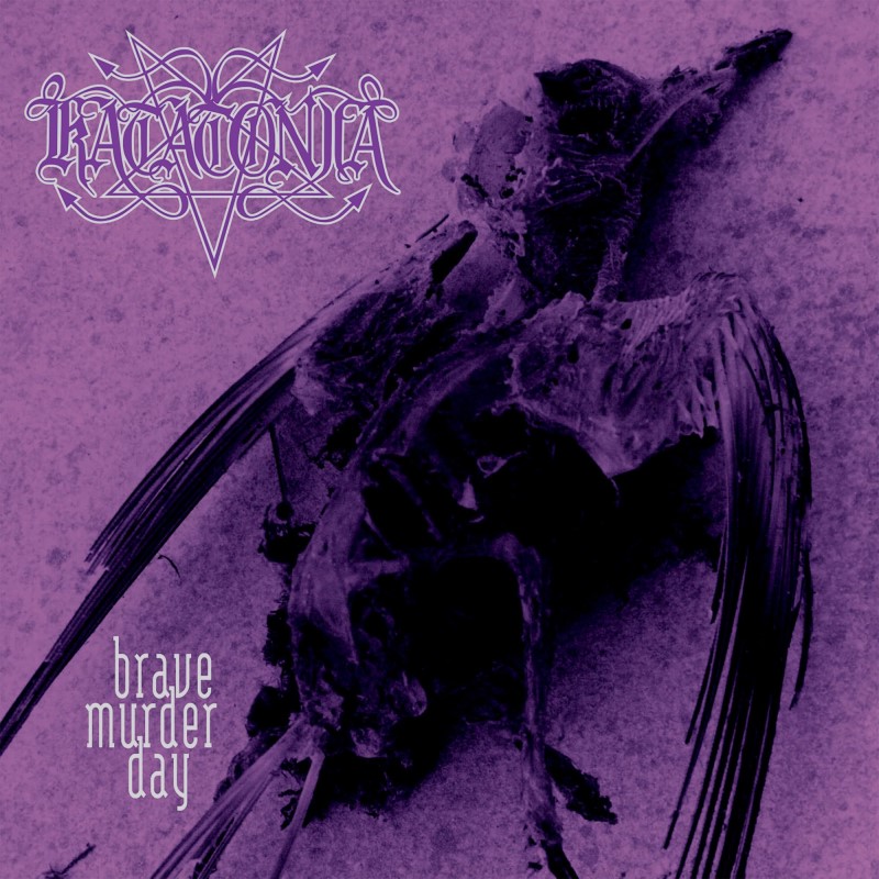 Katatonia/Brave Murder Day