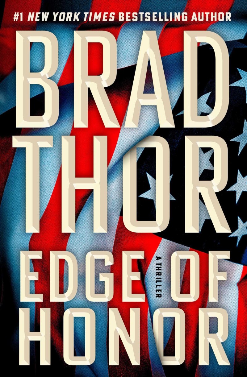 Brad Thor/Edge of Honor@ A Thriller