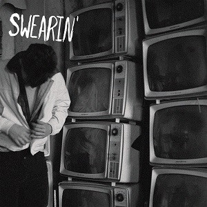 Swearin'/Swearin'