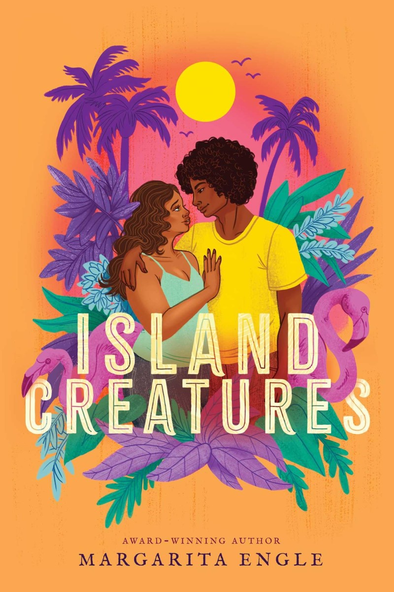 Margarita Engle/Island Creatures