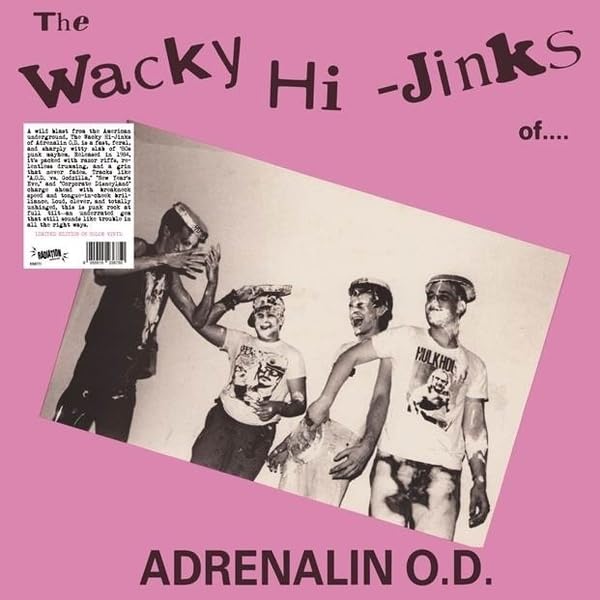 Adrenalin Od/Wacky Hi-Jinks Of Adrenalin Od