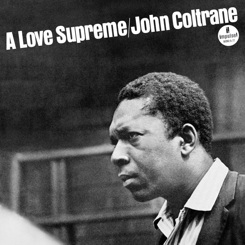John Coltrane/A Love Supreme (Monophonic Edition)