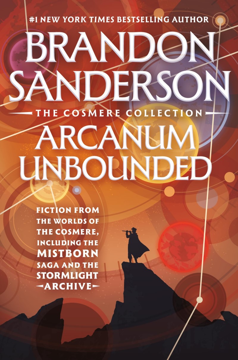 Brandon Sanderson/Arcanum Unbounded@ The Cosmere Collection