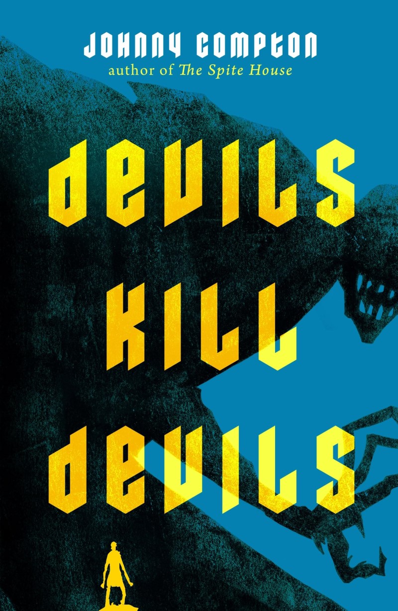 Johnny Compton/Devils Kill Devils