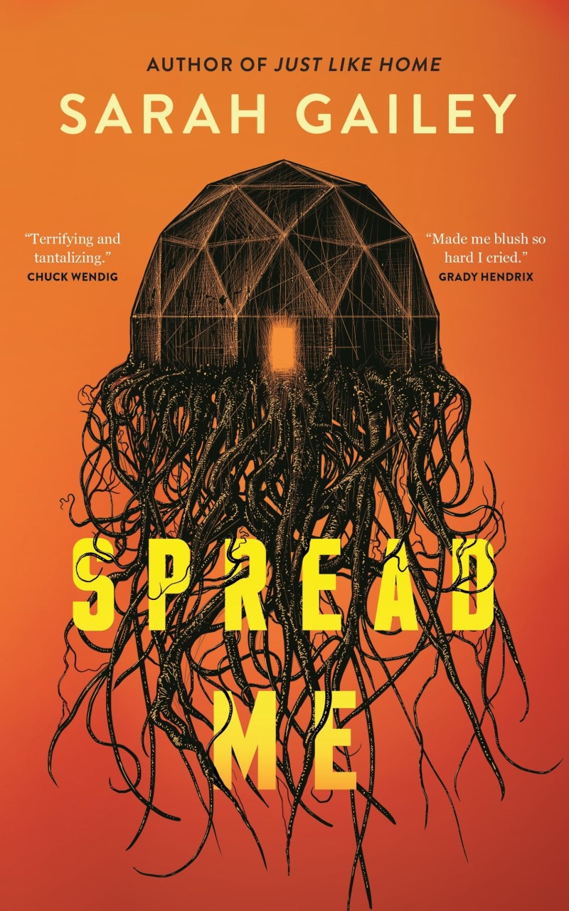 Sarah Gailey/Spread Me