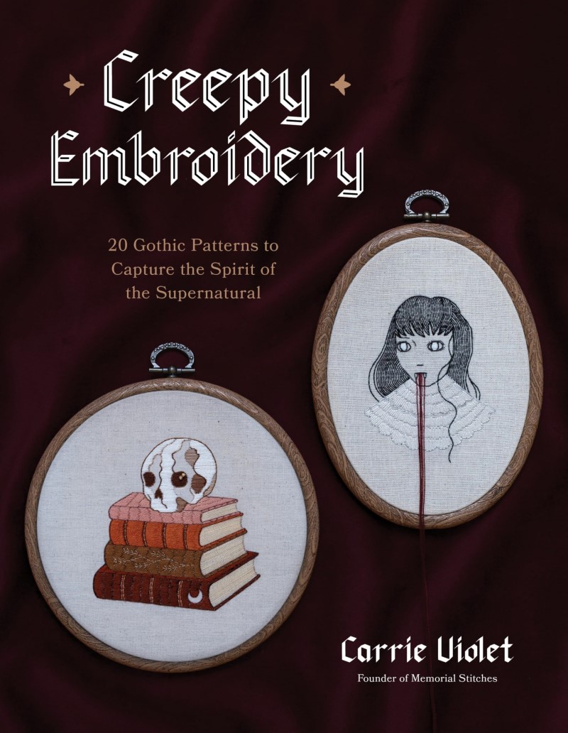 Carrie Violet/Creepy Embroidery@ 20 Gothic Patterns to Capture the Spirit of the S