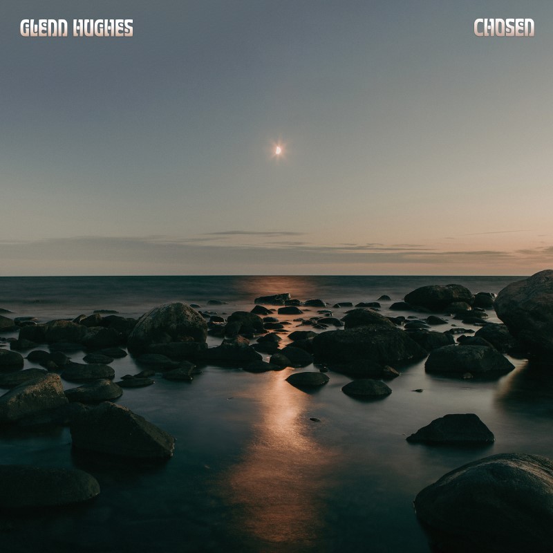 Glenn Hughes/Chosen