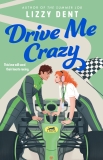 Lizzy Dent/Drive Me Crazy