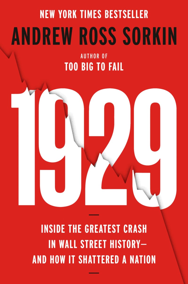 Andrew Ross Sorkin/1929@ Inside the Greatest Crash in Wall Street History-