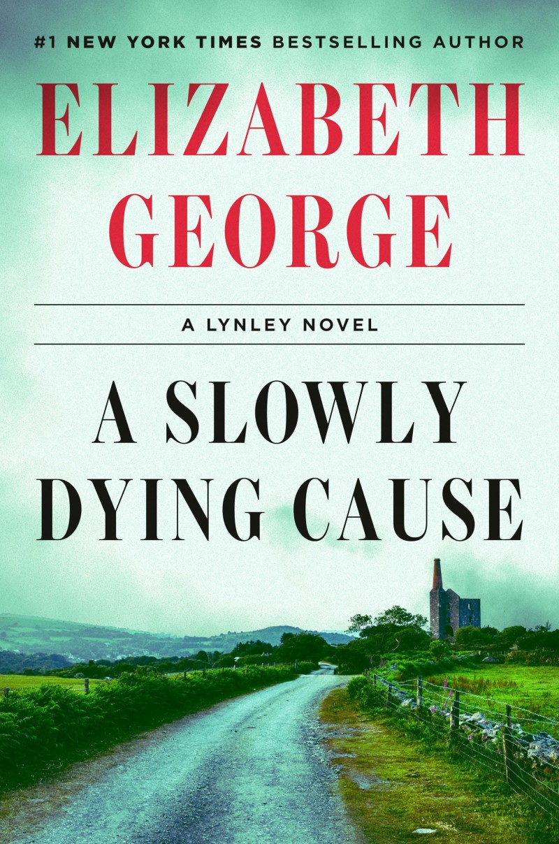 Elizabeth George/A Slowly Dying Cause@ A Lynley Novel